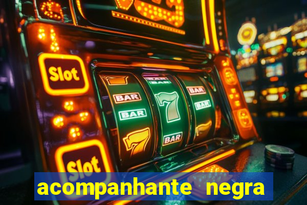 acompanhante negra porto alegre